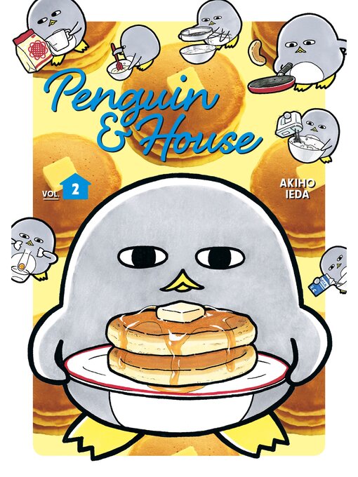 Title details for Penguin & House, Volume 2 by Akiho Ieda - Available
